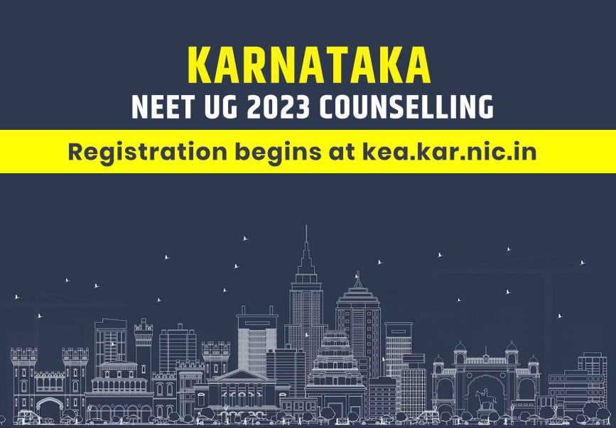 Karnataka NEET UG 2023 Counselling Registration begins at kea.kar.nic.in